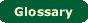 Click for Glossary
